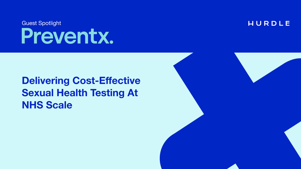 Guest Spotlight: Preventx, Delivering cost-effective sexual health testing at NHS scale