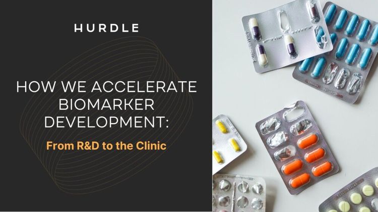 How We Accelerate Biomarker Development: From R&D to the Clinic